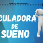 Calculadora-De-Sueño